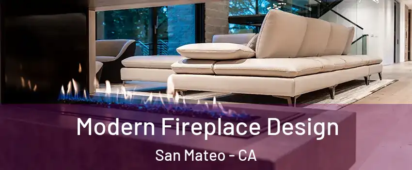  Modern Fireplace Design San Mateo - CA
